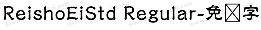 ReishoEiStd Regular字体转换
